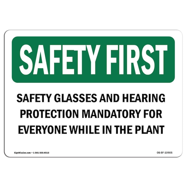 OSHA, Glasses & Hearing Protection Mandatory, 24in X 18in Rigid Plastic, 24" W, 18" H, Landscape
